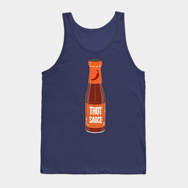 Thot Sauce Tank Top by JasonLloyd